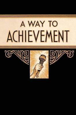 A Way to Achievement - Mother Bolton - cover