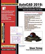 AutoCAD 2019: A Problem - Solving Approach, Basic and Intermediate, 25th Edition