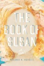 The Book of Susan: A Novel