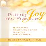 Putting Joy Into Practice