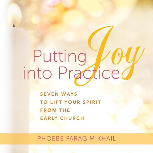 Putting Joy Into Practice