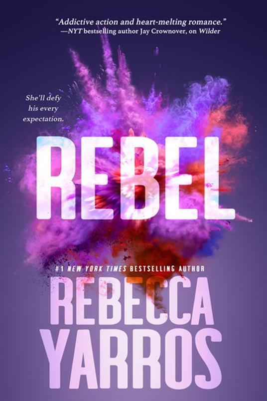 Rebel - Rebecca Yarros - ebook