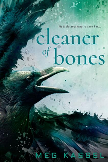 Cleaner of Bones - Meg Kassel - ebook