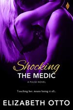 Shocking the Medic