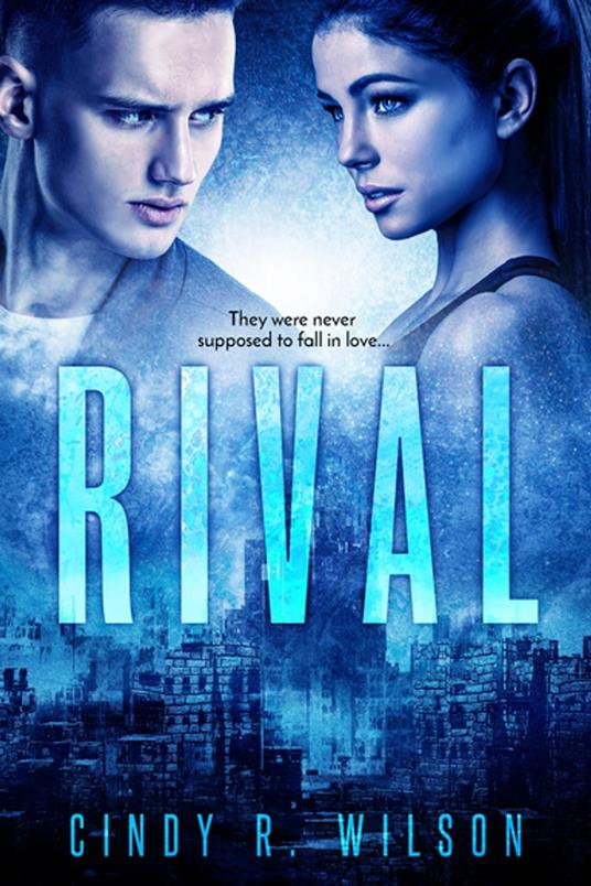 Rival - Cindy R. Wilson - ebook