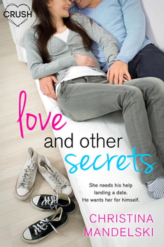 Love and Other Secrets - Christina Mandelski - ebook