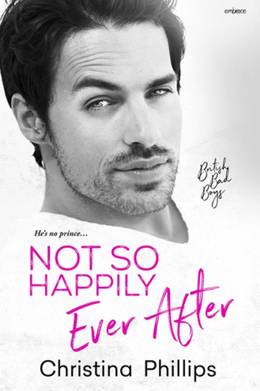 Not So Happily Ever After - Christina Phillips - ebook