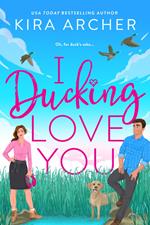 I Ducking Love You