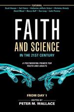 Faith and Science in the 21st Century: A Postmodern Primer for Youth and Adults