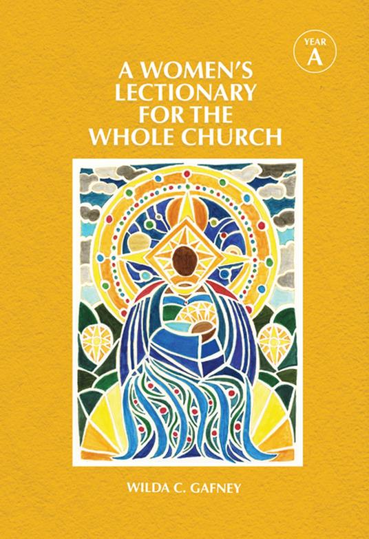 A Women's Lectionary for the Whole Church Year A