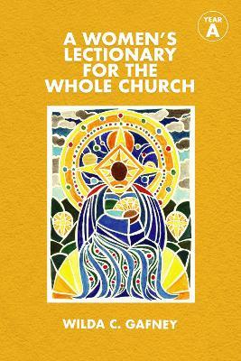 A Women's Lectionary for the Whole Church Year A - Wilda C. Gafney - cover