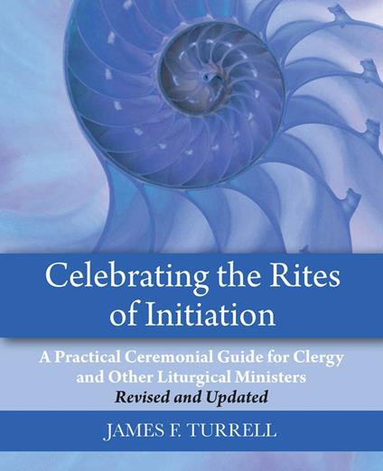 Celebrating the Rites of Initiation