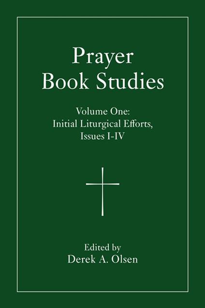 Prayer Book Studies Volume One