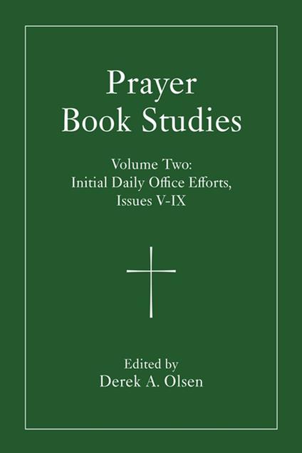 Prayer Book Studies Volume Two