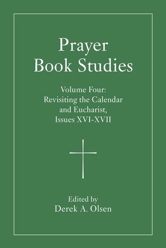 Prayer Book Studies Volume Four