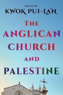 The Anglican Church and Palestine - cover