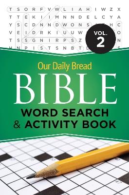 Our Daily Bread Bible Word Search & Activity Book, Volume  2 - cover