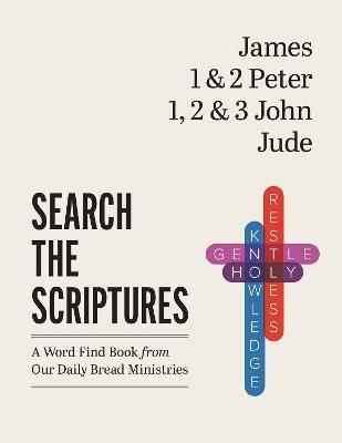 James, 1 & 2 Peter, 1, 2 & 3 John,  Jude: A Word Find Book from Our Daily Bread Ministries - cover