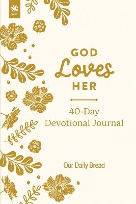 God Loves Her 40-Day Devotional Journal - cover