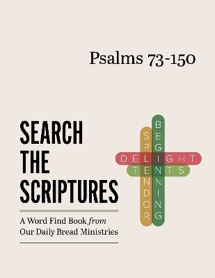 Psalms 73-150: A Word Find Book from Our Daily Bread Ministries - cover
