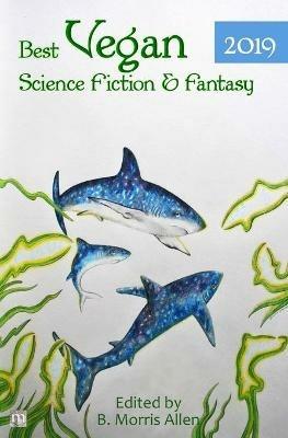 Best Vegan Science Fiction & Fantasy 2019 - cover
