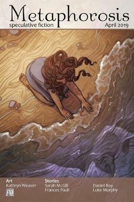 Metaphorosis April 2019 - Metaphorosis Magazine - cover