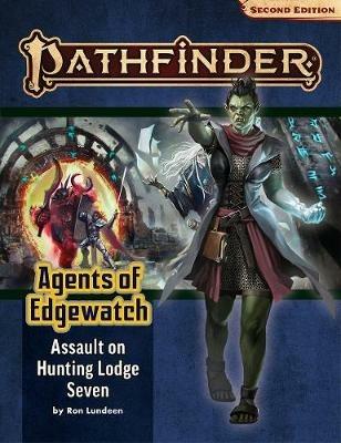 Pathfinder Adventure Path: Assault on Hunting Lodge Seven (Agents of Edgewatch 4 of 6) (P2) - Ron Lundeen - cover