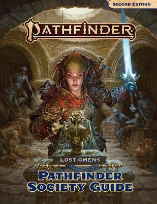 Pathfinder Lost Omens Pathfinder Society Guide - Pathfinder Rules & Lore Team - cover