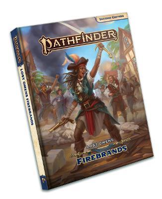 Pathfinder Lost Omens Firebrands (P2) - Rigby Bendele,Jessica Catalan,Dana Ebert - cover