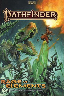 Pathfinder RPG Rage of Elements (P2) - Logan Bonner,Jason Bulmahn,James Case - cover
