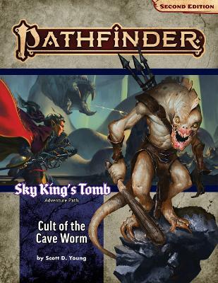 Pathfinder Adventure Path: Cult of the Cave Worm (Sky King’s Tomb 2 of 3) (P2) - Scott D. Young - cover