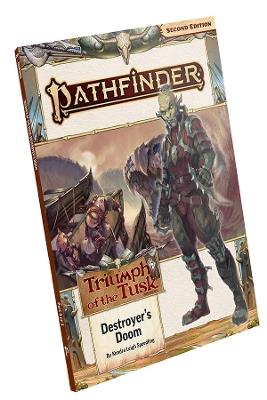 Pathfinder Adventure Path: Destroyer’s Doom (Triumph of the Tusk 3 of 3) (P2) - Kendra Leigh Speedling,John Compton,Michelle Y. Kim - cover