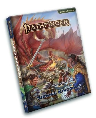 Pathfinder Lost Omens Shining Kingdoms (P2) - Dan Cascone,Caryn DiMarco,Sen H.H.S. - cover