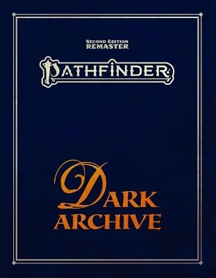 Pathfinder Dark Archive (Remastered) Special Edition (P2) - James Case - cover