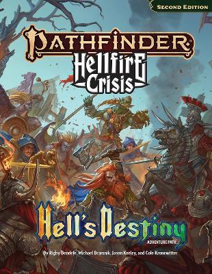 Pathfinder Hell's Destiny Adventure Path - Rigby Bendele,Michael Bramnik,Jason Keeley - cover