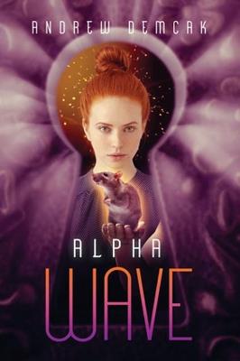 Alpha Wave Volume 2 - Andrew Demcak - cover