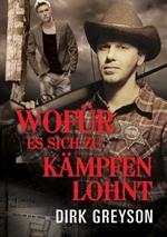Wofur es sich zu kampfen lohnt (Translation)
