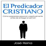 El Predicador Cristiano