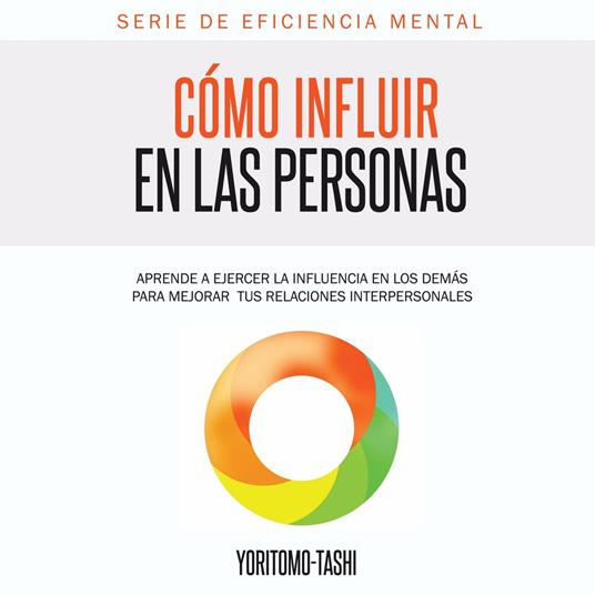 Cómo Influir en las Personas