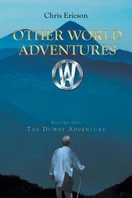 Other World Adventures O.W.A - Chris Ericson - cover