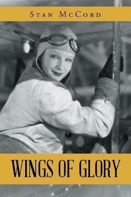 Wings of Glory - Stan McCord - cover