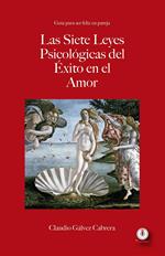 Las siete leyes psicológicas del éxito en el amor