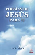 Poesías de Jesús para ti