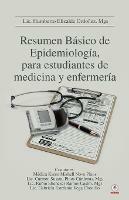 Resumen Basico de Epidemiologia, para estudiantes de medicina y enfermeria - Humberto Elizalde Ordonez,Karen Mishell Novo Pinos,Carmen Susana Pinos Cardenas - cover