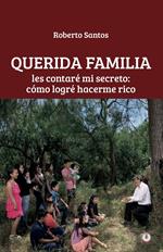 Querida familia: Les contaré mi secreto