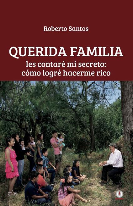 Querida familia: Les contaré mi secreto