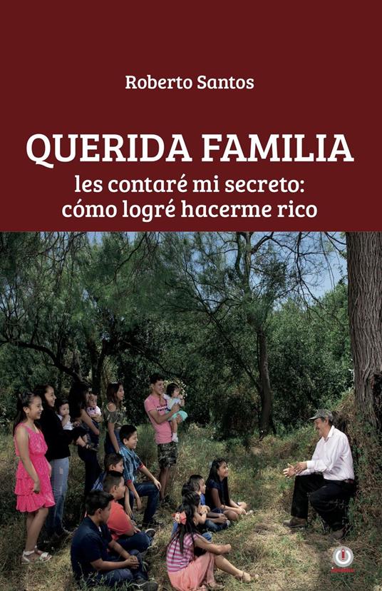 Querida familia: Les contaré mi secreto