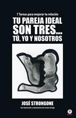 Tu pareja ideal son tres... tú, yo y nosotros
