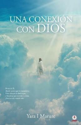Una conexion con Dios - Yara I Marure - cover