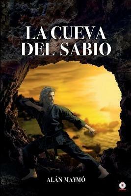 La cueva del sabio - Alan Maymo - cover